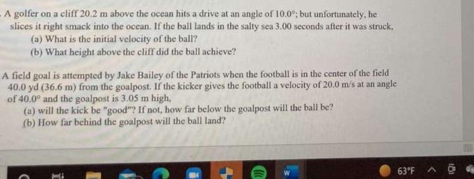 A Golfer On A Cliff 20 2 M Above The Ocean Hits A Drive At An Angle Of 10 0 But Unfortunately He Slices It Right Smac 1