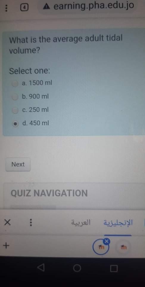 A Earning Pha Edu Jo What Is The Average Adult Tidal Volume Select One A 1500 Ml B 900 Ml C 250 Ml D 450 Ml Next 1