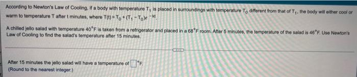 According To Newton S Law Of Cooling If A Body With Temperature T Is Placed In Surroundings With Temperature To Differ 1