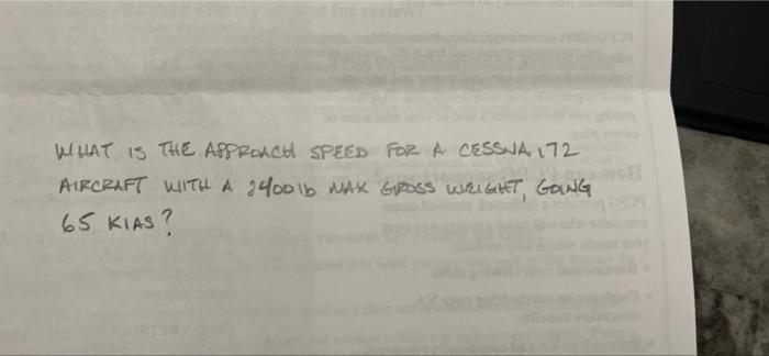 What Is The Approach Speed For A Cessna 172 Aircraft With A 240016 Max Gross Weight Going 65 Kias 1