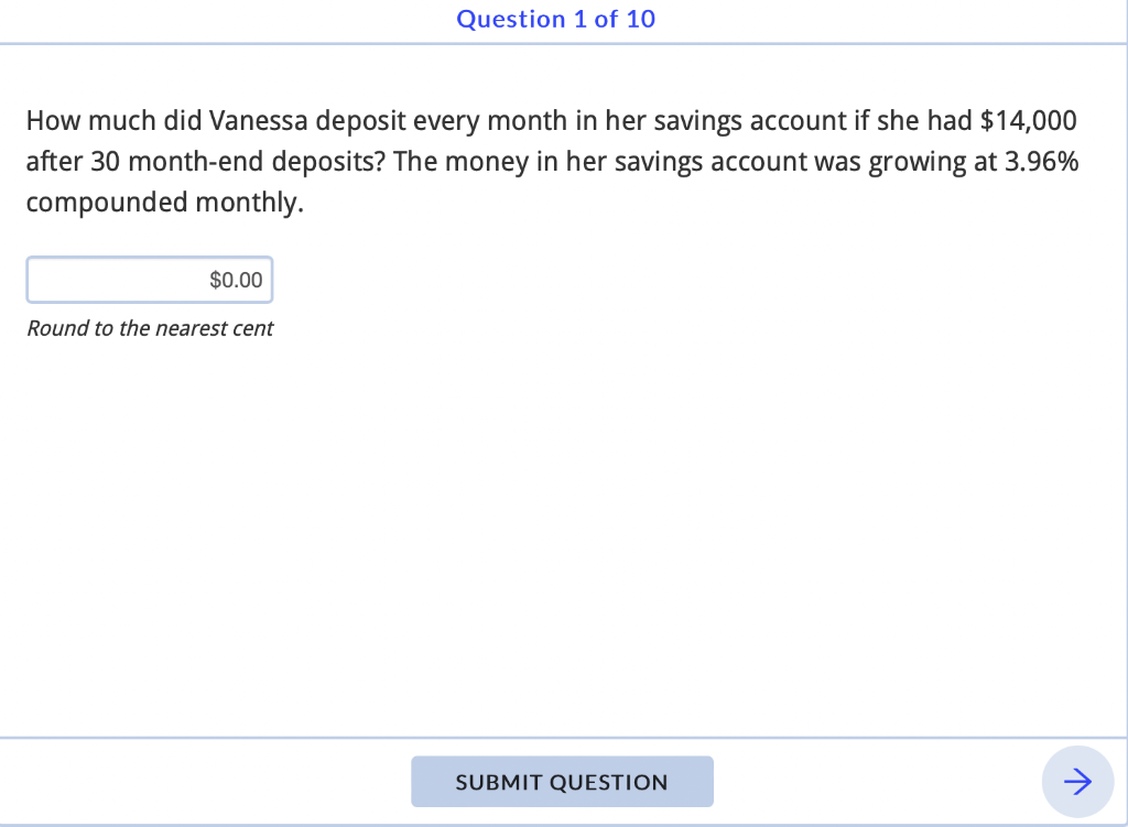 How Much Did Vanessa Deposit Every Month In Her Savings Account If She Had 14 000 After 30 Month End Deposits The Mone 1