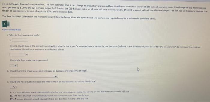 Assets All Equity Financed Are 54 Millen The Firm Estimates That It Can Change Its Production Process Adding 4 Mill 1