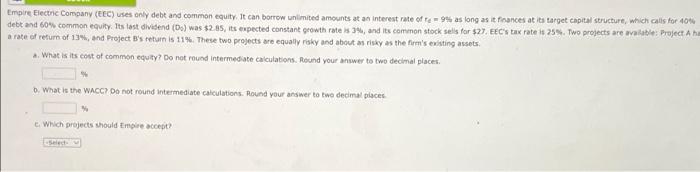 Ebook Empire Electric Company Eec Uses Only Debt And Common Equity It Can Borrow Unlimited Amounts At An Interest Rat 2