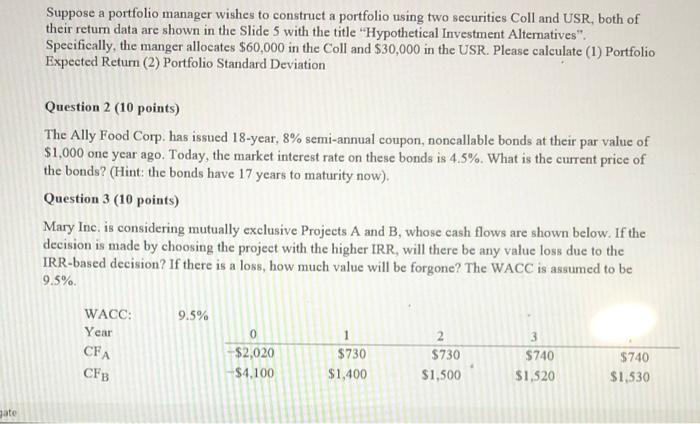 Gate Suppose A Portfolio Manager Wishes To Construct A Portfolio Using Two Securities Coll And Usr Both Of Their Return 1