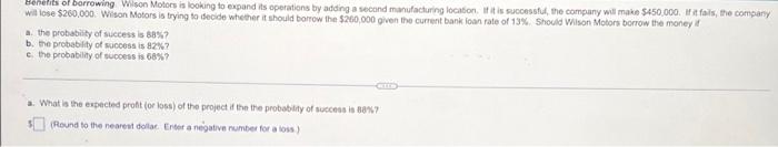 Benefits Of Borrowing Wilson Motors Is Looking To Expand Its Operations By Adding A Second Manufacturing Location If It 1