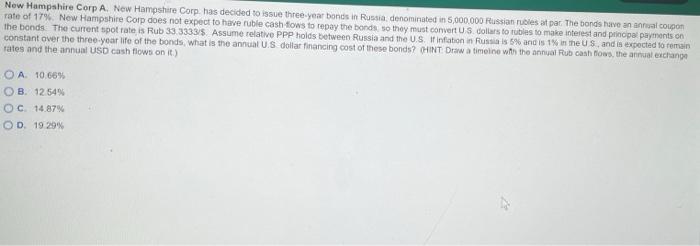 New Hampshire Corp A New Hampshire Corp Has Decided To Issue Three Year Bonds In Russia Denominated In 5 000 000 Russ 1