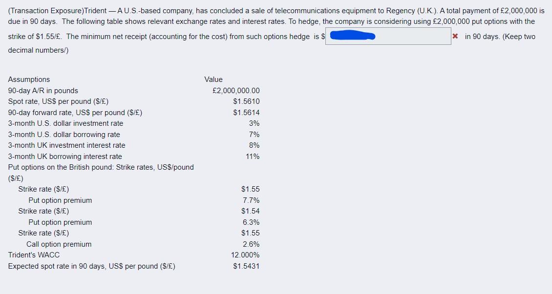 Transaction Exposure Trident Au S Based Company Has Concluded A Sale Of Telecommunications Equipment To Regency U K 1