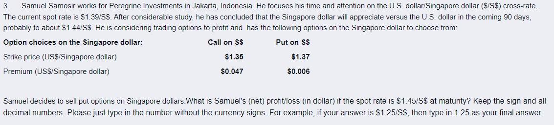 3 Samuel Samosir Works For Peregrine Investments In Jakarta Indonesia He Focuses His Time And Attention On The U S D 1