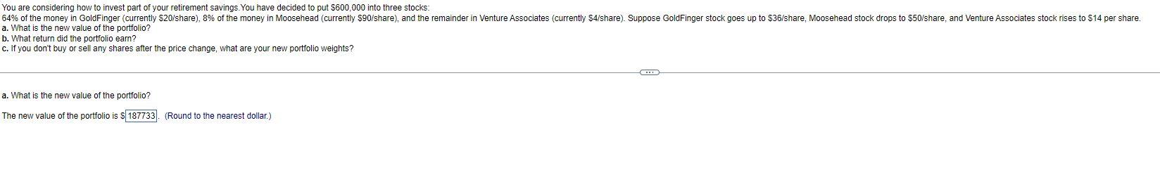 You Are Considering How To Invest Part Of Your Retirement Savings You Have Decided To Put 600 000 Into Three Stocks 6 1
