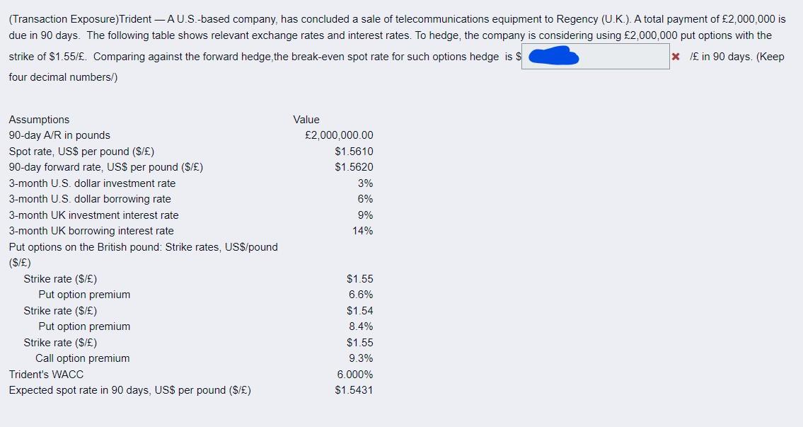 Transaction Exposure Trident Au S Based Company Has Concluded A Sale Of Telecommunications Equipment To Regency U K 1