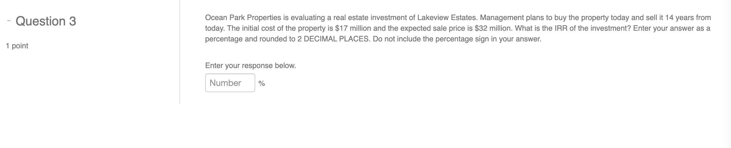 Question 3 I Point Ocean Park Properties Is Evaluating A Real Estate Investment Of Lakeview Estates Management Plans To 1
