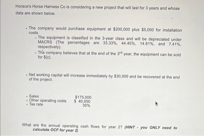 Question 5 1 Point What Are The Cash Flows To Be Considered In The Final Year Of A Project Blank 1 Blank 2 Blank 3