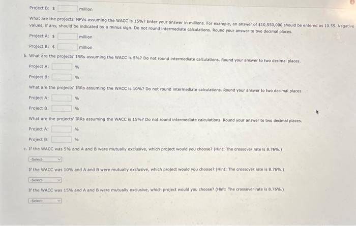 Ed Ebook Problem Walk Through Your Division Is Considering Two Projects With The Following Cash Flows In Millions 3 P 2