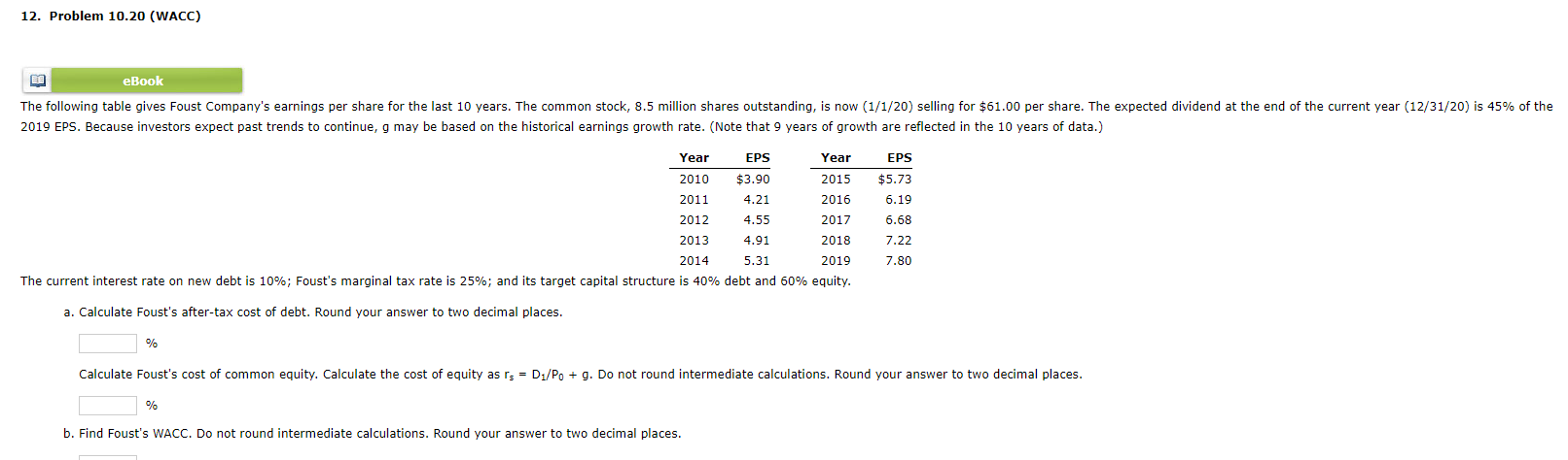 12 Problem 10 20 Wacc Ba Ebook The Following Table Gives Foust Company S Earnings Per Share For The Last 10 Years Th 1