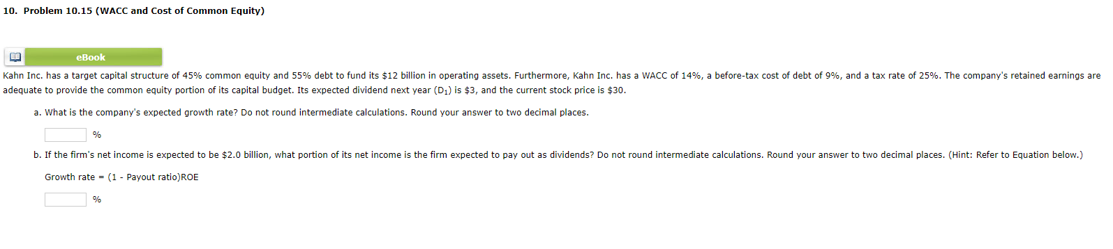 10 Problem 10 15 Wacc And Cost Of Common Equity Ba Ebook Kahn Inc Has A Target Capital Structure Of 45 Common Equit 1