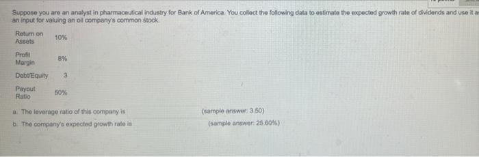 Suppose You Are An Analyst In Pharmaceutical Industry For Bank Of America You Collect The Following Data To Estimate Th 1