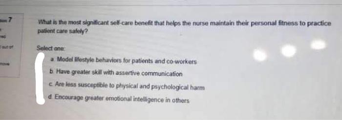 What Is The Most Significant Self Care Benefit That Helps The Nurse Maintain Their Personal Fitness To Practice Patient 1