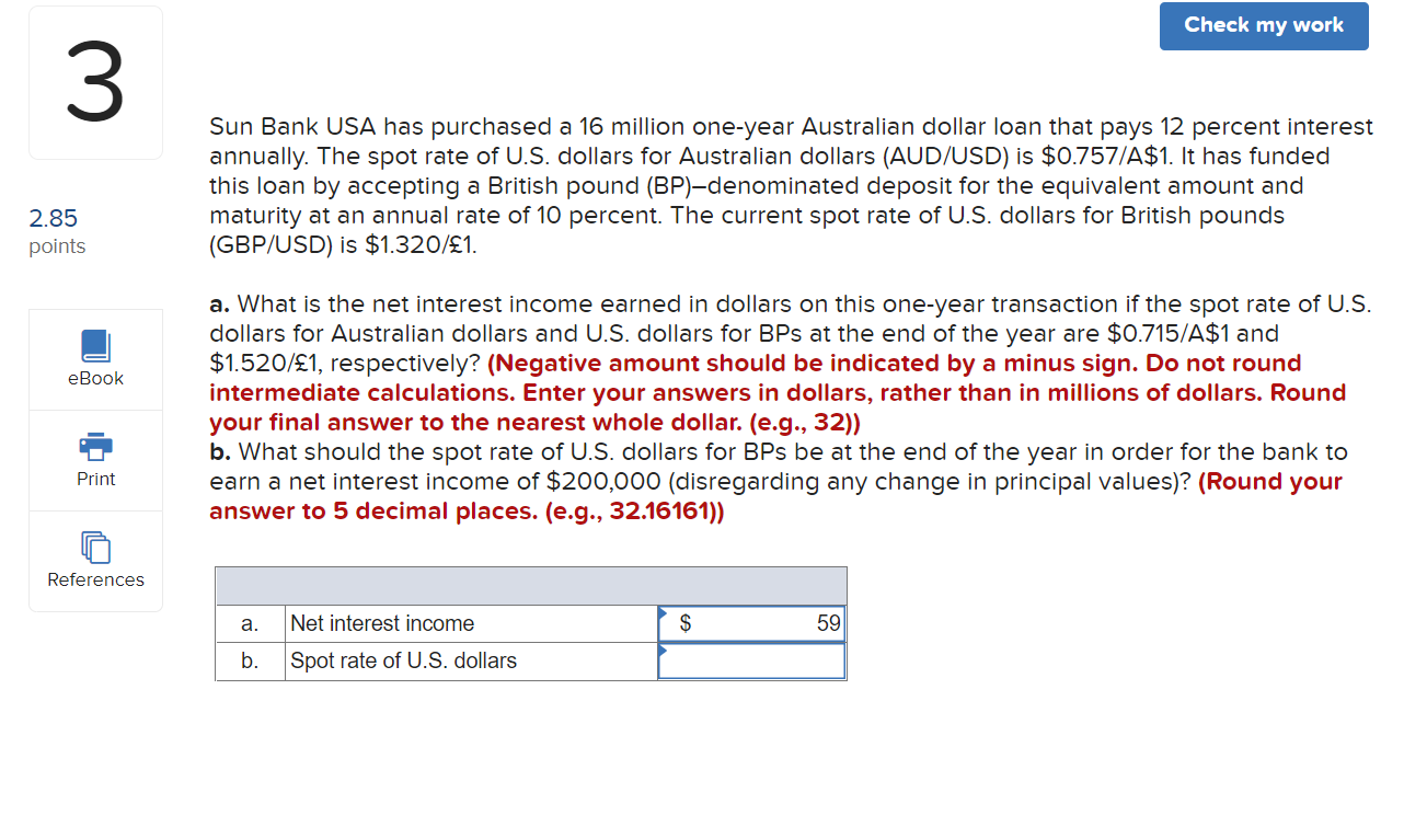 3 2 85 Points Ebook Print References Sun Bank Usa Has Purchased A 16 Million One Year Australian Dollar Loan That Pays 1 1