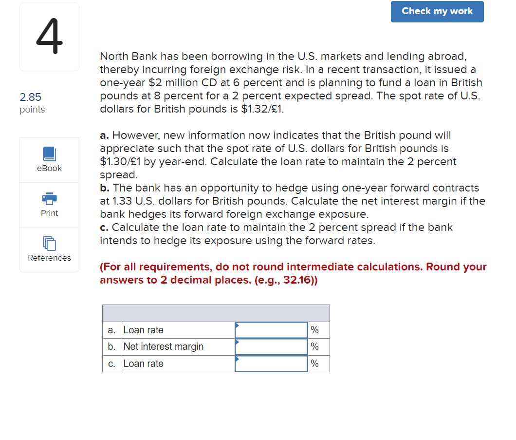 4 2 85 Points Ebook Print References North Bank Has Been Borrowing In The U S Markets And Lending Abroad Thereby Incur 1