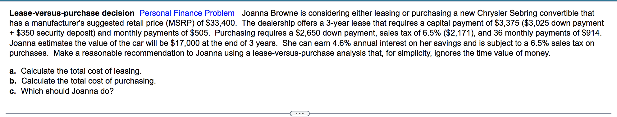 Lease Versus Purchase Decision Personal Finance Problem Joanna Browne Is Considering Either Leasing Or Purchasing A New 1