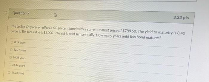 Question 10 Crossfade Corp Has A Bond With A Par Value Of 2 000 That Sells For 2 040 74 The Bond Has A Coupon Rate O 2