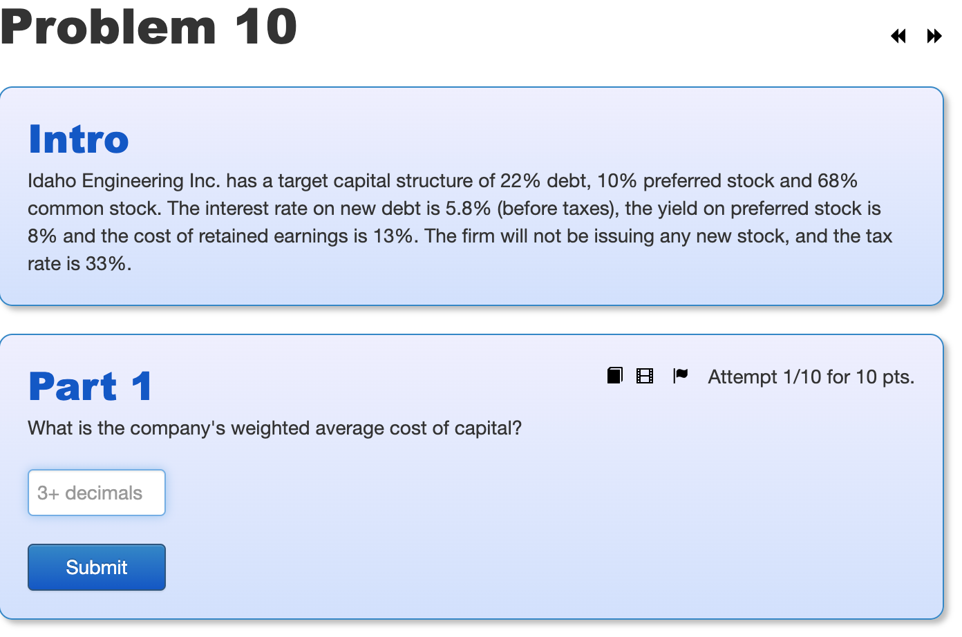 Problem 10 Intro Idaho Engineering Inc Has A Target Capital Structure Of 22 Debt 10 Preferred Stock And 68 Common S 1