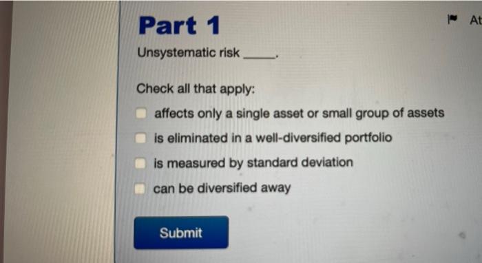 Atte Part 1 Why Can Diversification Not Eliminate All Risk Some Companies In The Portfolio May Go Bankrupt Some Risk F 2