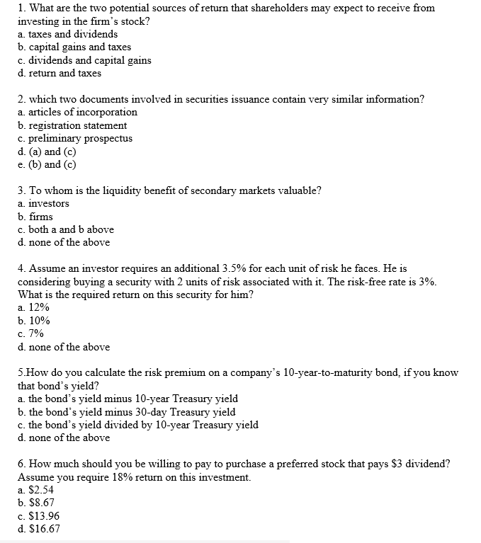 1 What Are The Two Potential Sources Of Return That Shareholders May Expect To Receive From Investing In The Firm S Sto 1