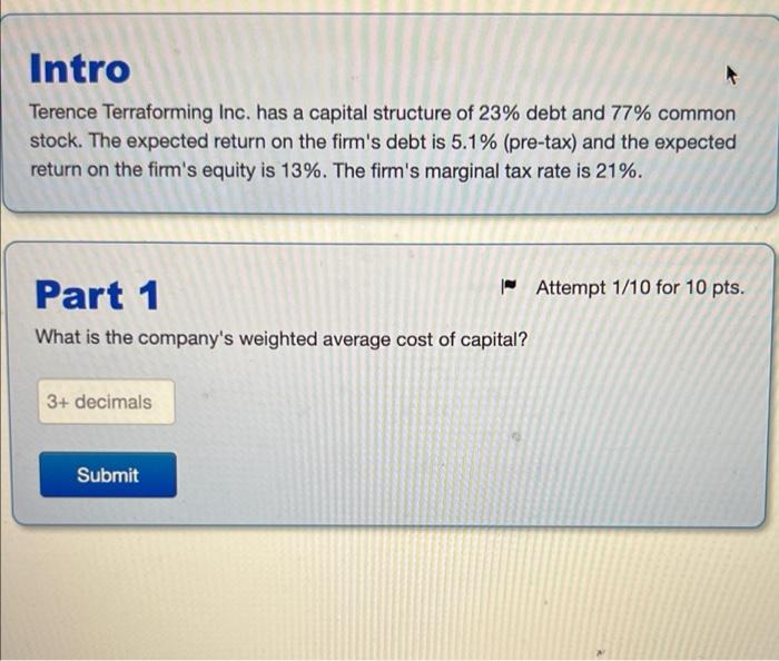 Intro Terence Terraforming Inc Has A Capital Structure Of 23 Debt And 77 Common Stock The Expected Return On The Fir 1