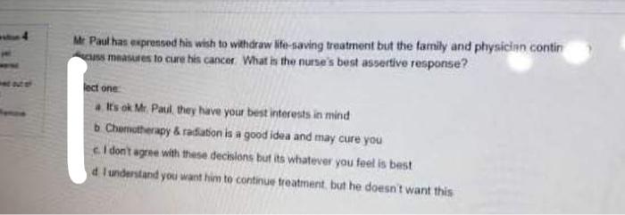 Mr Paul Has Expressed His Wish To Withdraw Life Saving Treatment But The Family And Physician Contin Cas Measures To Cur 3