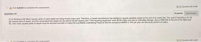 Click Submit To Complete This Assessment Question 41 10 Points Save Ar Clo 4 Around 50 Billion Square Yards Of Used Ca 1