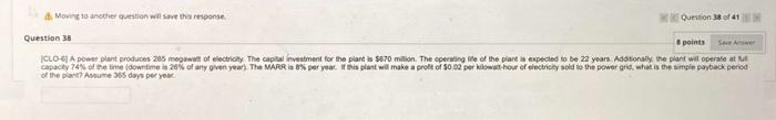 Moving To Another Question Will Save This Response Question 38 Question 38 Of 41 8 Points Save Answer Iclo A Power Pla 1