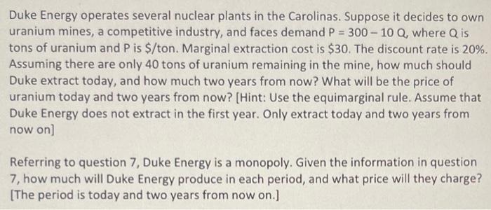 Duke Energy Operates Several Nuclear Plants In The Carolinas Suppose It Decides To Own Uranium Mines A Competitive Ind 1