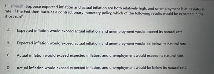 11 M Suppose Expected Inflation And Actual Inflation Are Both Relatively High And Unemployment Is At Its Natural Rat 1