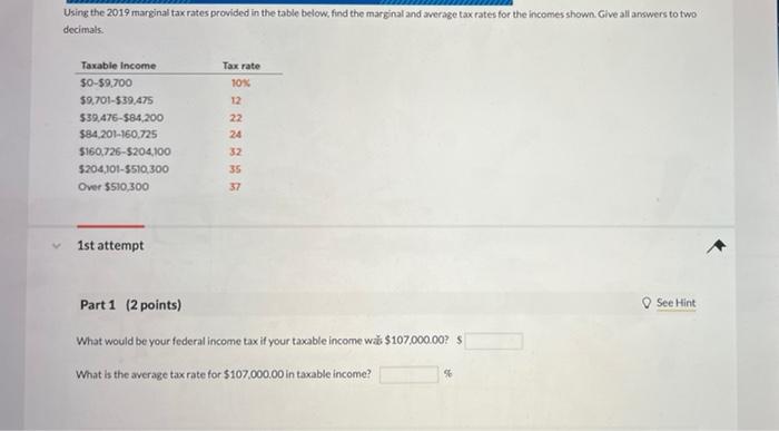 V Using The 2019 Marginal Tax Rates Provided In The Table Below Find The Marginal And Average Tax Rates For The Incomes 1