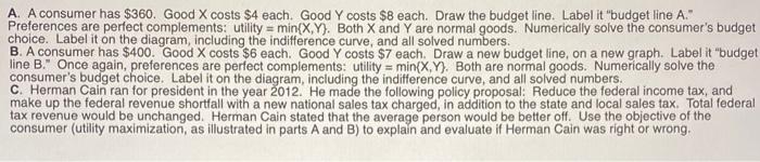 A A Consumer Has 360 Good X Costs 4 Each Good Y Costs 8 Each Draw The Budget Line Label It Budget Line A Pref 1