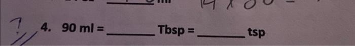 4 90 Ml Tbsp Tsp 1