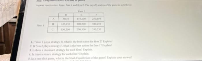Nase Ane Te Placed Answers Wil Sut Se Granne A Game Involves W Firme Firm 1 And Firm 2 The Payoffs Matris Of The Game 1