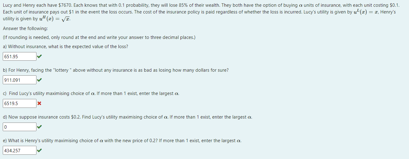 Lucy And Henry Each Have 7670 Each Knows That With 0 1 Probability They Will Lose 85 Of Their Wealth They Both Have 1