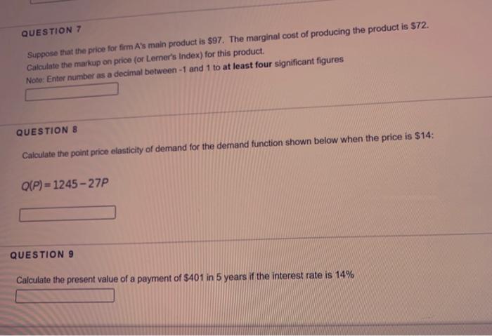 Question 7 Suppose That The Price For Firm A S Main Product Is 97 The Marginal Cost Of Producing The Product Is 72 C 1