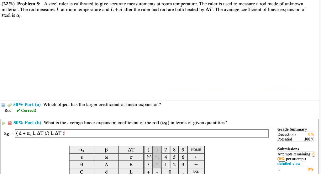 22 Problem 5 A Steel Ruler Is Calibrated To Give Accurate Measurements At Room Temperature The Ruler Is Used To Mea 1