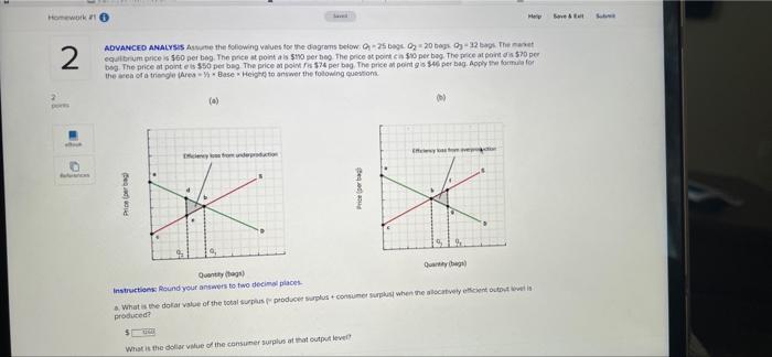 Homework 10 2 C Fo Advanced Analysis Assume The Following Values For The Diagrams Below 25 Bags Q 20 Bags 0 32 Bags 1