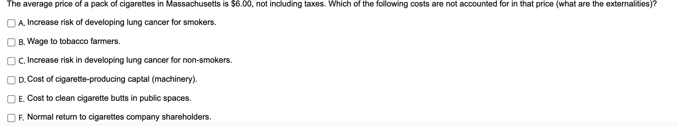 The Average Price Of A Pack Of Cigarettes In Massachusetts Is 6 00 Not Including Taxes Which Of The Following Costs A 1