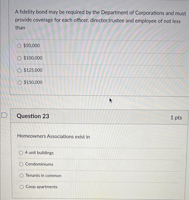 A Fidelity Bond May Be Required By The Department Of Corporations And Must Provide Coverage For Each Officer Director T 1