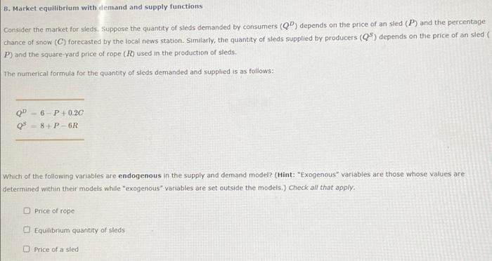 8 Market Equilibrium With Demand And Supply Functions Consider The Market For Sleds Suppose The Quantity Of Sleds Dema 2