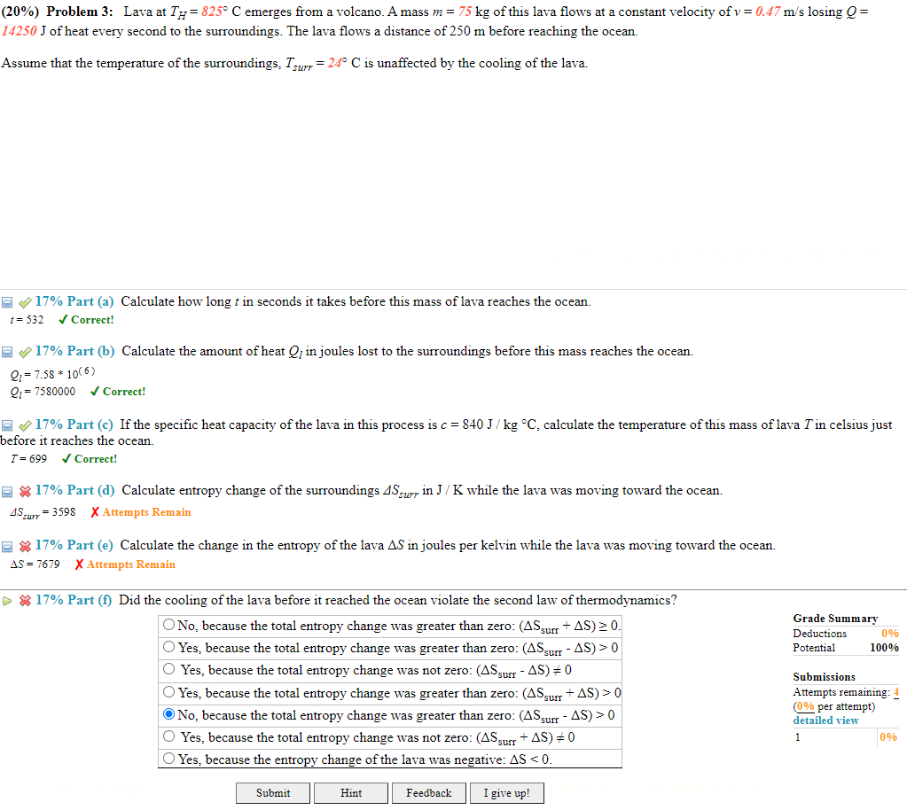 20 Problem 3 Lava At Th 825 C Emerges From A Volcano A Mass M 75 Kg Of This Lava Flows At A Constant Velocity Of 1