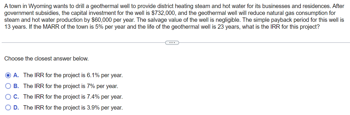A Town In Wyoming Wants To Drill A Geothermal Well To Provide District Heating Steam And Hot Water For Its Businesses An 1