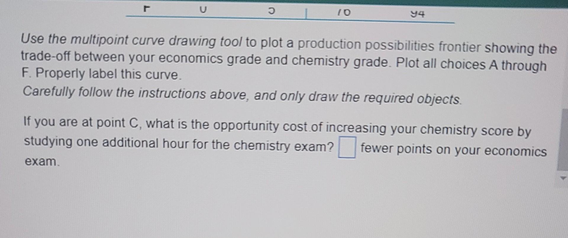 You Have Exams In Economics And Chemistry Coming Up And 5 Hours Available For Studying The Following Table Shows The T 2