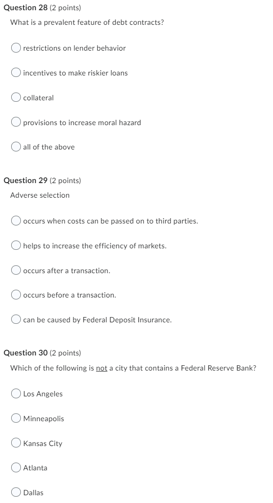 Question 28 2 Points What Is A Prevalent Feature Of Debt Contracts O Restrictions On Lender Behavior Incentives To Ma 1