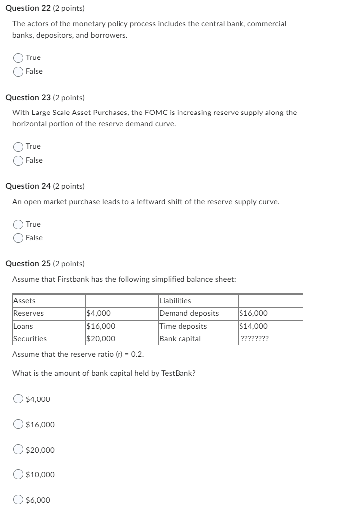 Question 22 2 Points The Actors Of The Monetary Policy Process Includes The Central Bank Commercial Banks Depositors 1